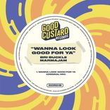 Artwork voor "Wanna Look Good For Ya"