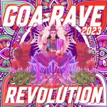 Artwork for "Goa Rave Revolution 2023"