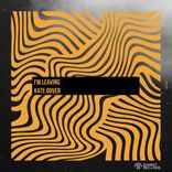 Artwork for "I'm Leaving"