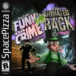 Artwork for "Funk Da Crime Vs Animated Back"