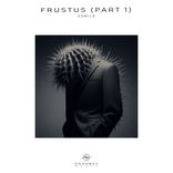 Artwork for "Frustus (Part 1)"