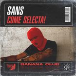 Artwork for "Come Selecta!"