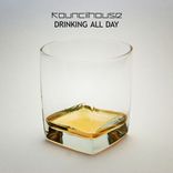 Artwork for "Drinking All Day"