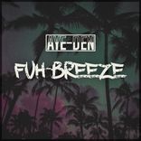 Artwork for "Fuh-Breeze"