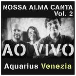Artwork für "Ao Vivo - Aquarius Venezia, Vol. 2"
