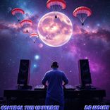 Artwork for "Control The Universe"