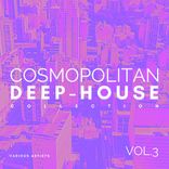 Artwork voor "Cosmopolitan Deep-House Collection, Vol. 3"