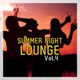 Artwork for "Summer Night LOUNGE, Vol. 4"