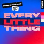 Artwork for "Every Little Thing"