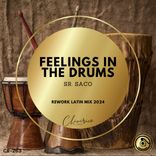 Artwork for "Feelings In The Drums (Rework Latin Mix 2024)"
