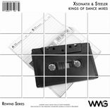 Artwork für "Rewind Series: Xsonatix & Steeller - Kings Of Dance Mixes"