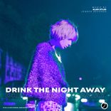 Portada para "Drink The Night Away"
