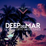 Artwork für "Deep Del Mar (Ocean Drive Sunset Tunes), Vol. 4"