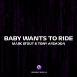 Artwork for "Baby Wants To Ride"