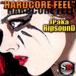 Artwork for "Hardcore Feel"