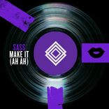 Artwork for "Make It (Ah Ah)"