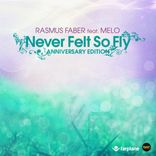 Artwork for "Never Felt So Fly (Anniversary Edition)"