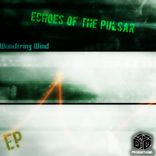 Artwork for "Echoes of The Pulsar"