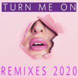 Artwork for "Turn Me On"