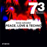 Peace, Love & Techno