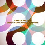 Don't You Know Is Truth?