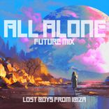 Artwork for "All Alone (Future Mix)"