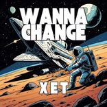 Artwork for "Wanna Change"
