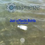 Artwork voor "Just a Plastic Bottle"