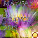 Portada para "MayDay Trance 2013"