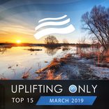 Artwork for "Uplifting Only Top 15: March 2019"