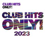 Artwork for "Clubhits Only! - 2023"