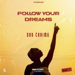 Artwork for "Follow Your Dreams"