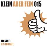Artwork für "It's Too Late (Klein Aber Fein Allstars 2017 Edit)"