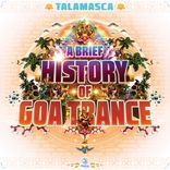 Artwork voor "A Brief History Of Goa-Trance"
