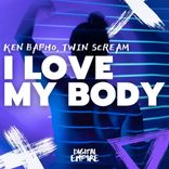 Artwork für "I Love My Body"
