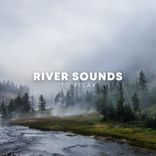 Artwork for "River Sounds To Relax"