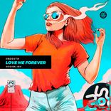 Artwork für "Love Me Forever"