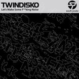 Artwork for "Let's Make Some Fucking Noise EP"