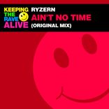 Artwork for "Ain't No Time"