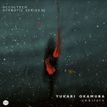 Artwork for "Occultech Hypnotic Series 01 - Yukari Okamura"