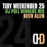 Artwork for "Tidy Weekender 25: DJ Poll Winners Mix 24"