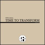 Artwork for "Time To Transform"
