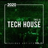 Portada para "This Is Tech House 2020"