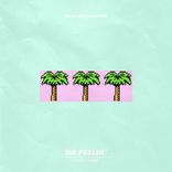 Artwork for "Da Feelin'"