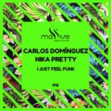 Portada para "I Just Feel Funk (Original Mix)"