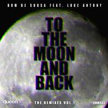 Artwork voor "To the Moon and Back (The Remixes, Vol. 1)"
