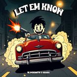 Let Em Know