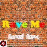 Artwork for "Rave Me"