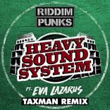 Artwork for "Heavy Sound System (Taxman Remix)"
