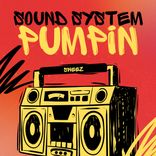 Artwork voor "Sound System Pumpin'"